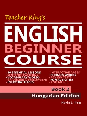Teacher King's English Beginner Course Book 2--Hungarian Edition - ebook
